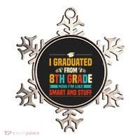 I Graduated From 8th Grade Now Im Like Ornament thumb 0