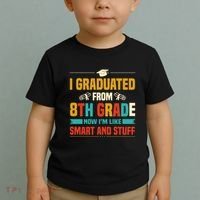 I Graduated From 8th Grade Now Im Like Toddler T-Shirt thumb 2