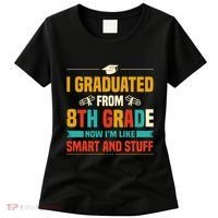 I Graduated From 8th Grade Now Im Like Women's T-Shirt thumb 0