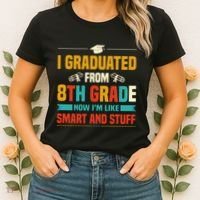 I Graduated From 8th Grade Now Im Like Women's T-Shirt thumb 2