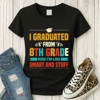 I Graduated From 8th Grade Now Im Like Women's T-Shirt thumb 3