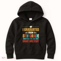 I Graduated From 8th Grade Now Im Like Kids Hoodie thumb 0