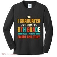 I Graduated From 8th Grade Now Im Like Kids Long Sleeve Shirt thumb 0