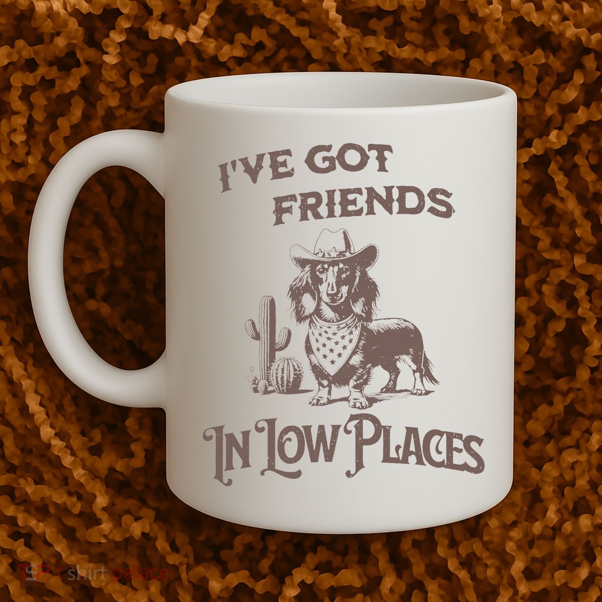 IVe Got Friends In Low Places Dachshund Coffee Mug