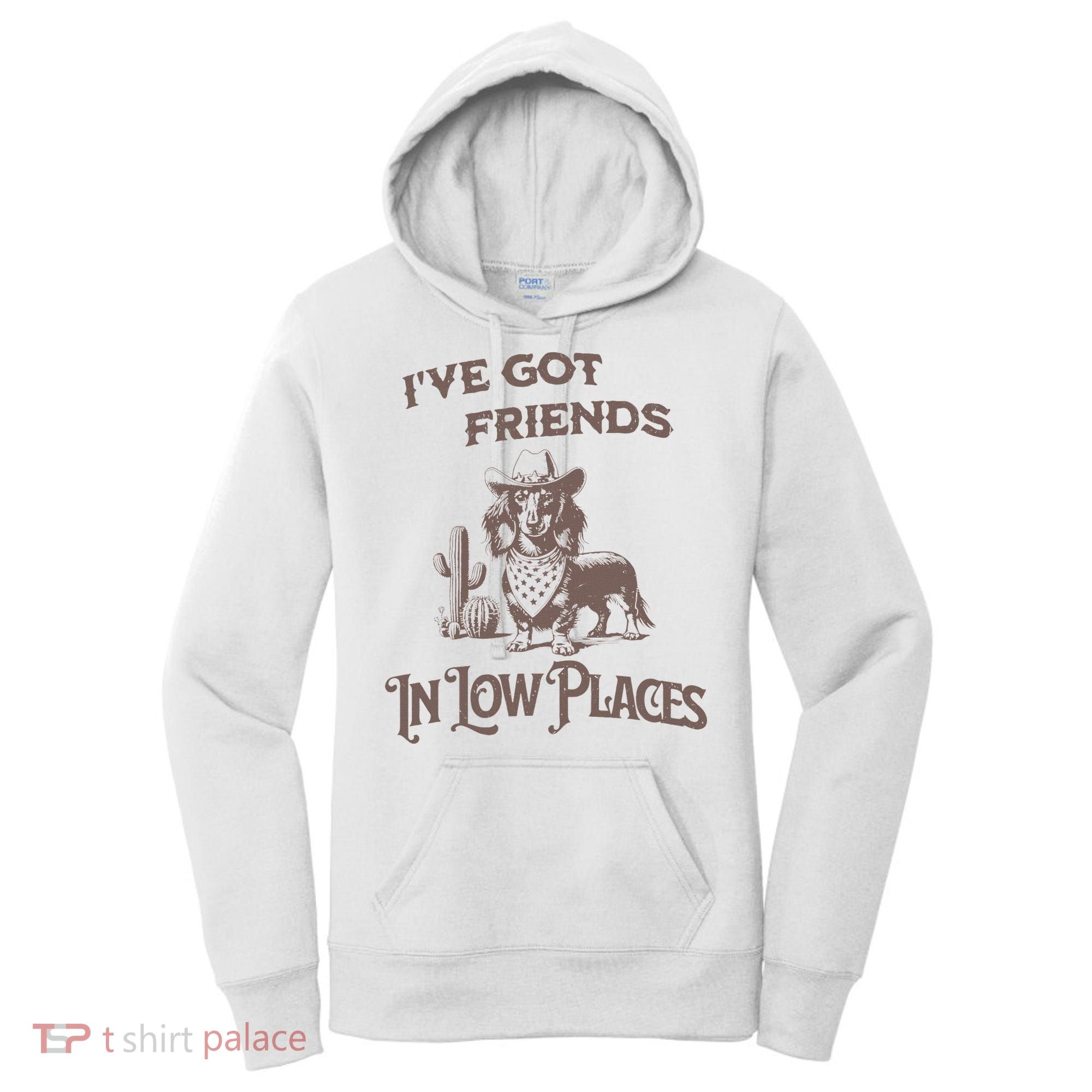 IVe Got Friends In Low Places Dachshund Women's Hoodie