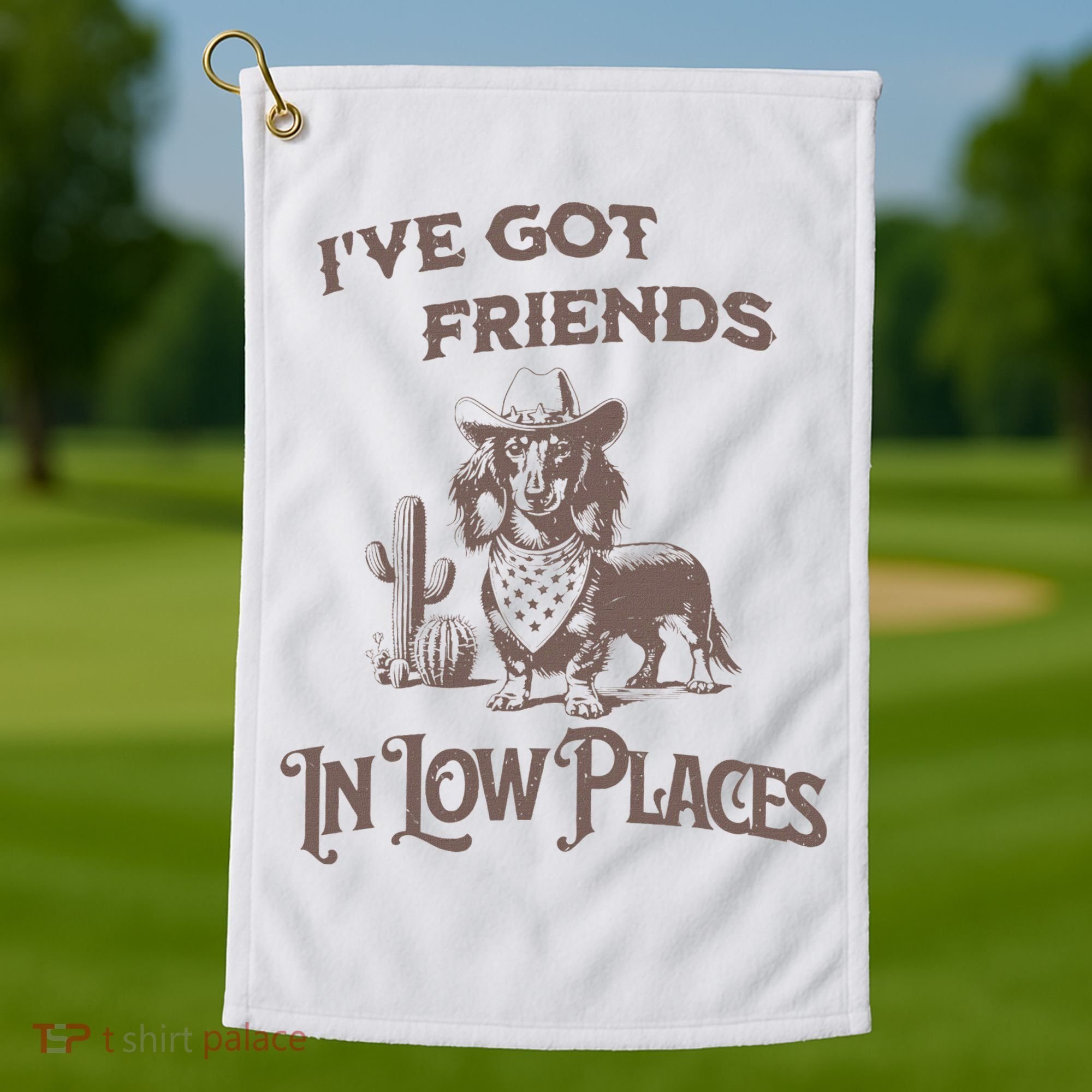 IVe Got Friends In Low Places Dachshund Golf Towel