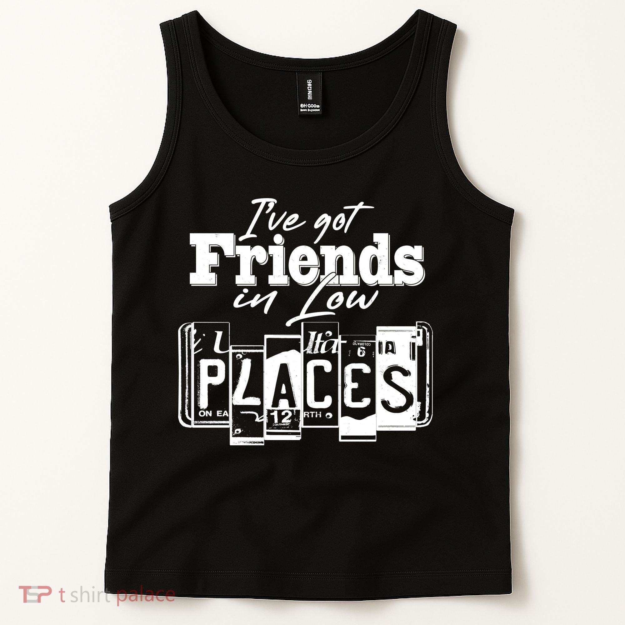 I've Got Friend In Low Places Travel Lover Tank Top