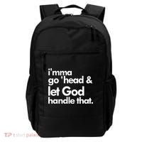 I'mma Go 'head & Let God Handle That Backpack thumb 0