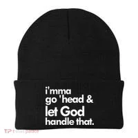I'mma Go 'head & Let God Handle That Beanie thumb 0