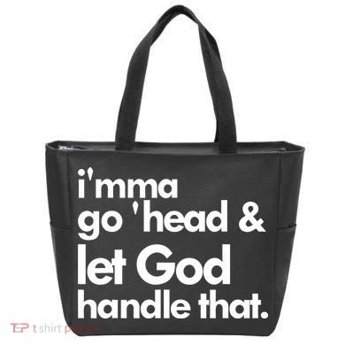 I'mma Go 'head & Let God Handle That Tote Bag