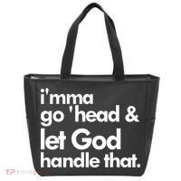 I'mma Go 'head & Let God Handle That Tote Bag thumb 0