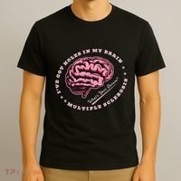 IVe Got Holes In My Brain Ms Multiple Sclerosis Awareness T-Shirt thumb 3