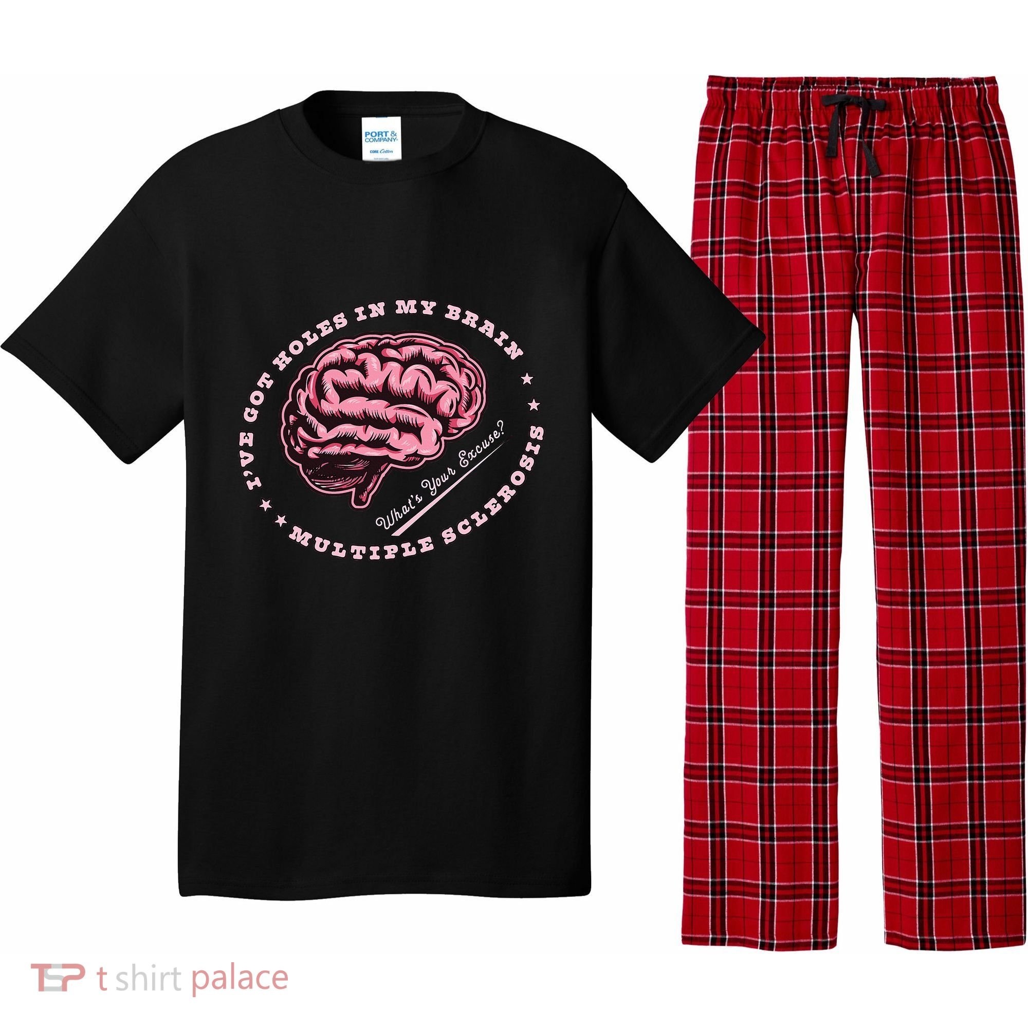 IVe Got Holes In My Brain Ms Multiple Sclerosis Awareness Pajama Set