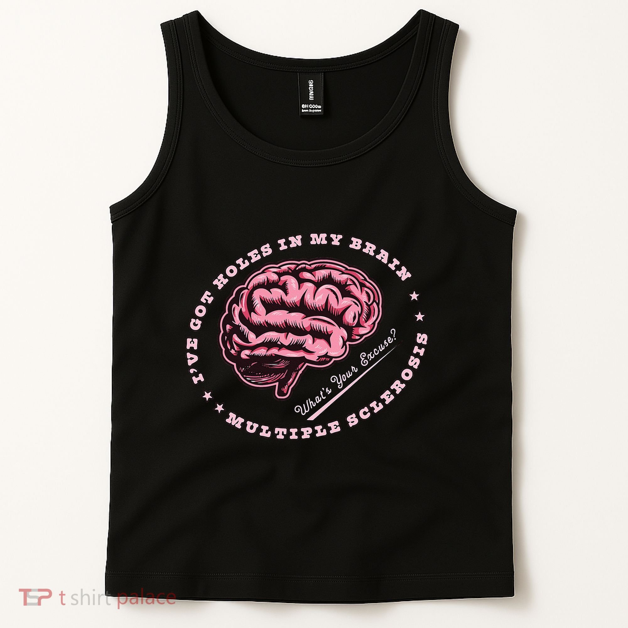 IVe Got Holes In My Brain Ms Multiple Sclerosis Awareness Tank Top