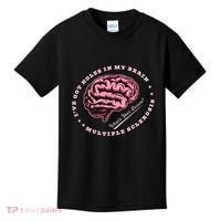 IVe Got Holes In My Brain Ms Multiple Sclerosis Awareness Kids T-Shirt thumb 0