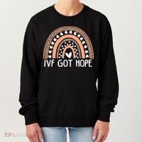 IVF Got Hope Inspiration Rainbow IVF Mom Fertility Surrogate Women's Sweatshirt thumb 0