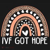 IVF Got Hope Inspiration Rainbow IVF Mom Fertility Surrogate Women's T-Shirt thumb 6