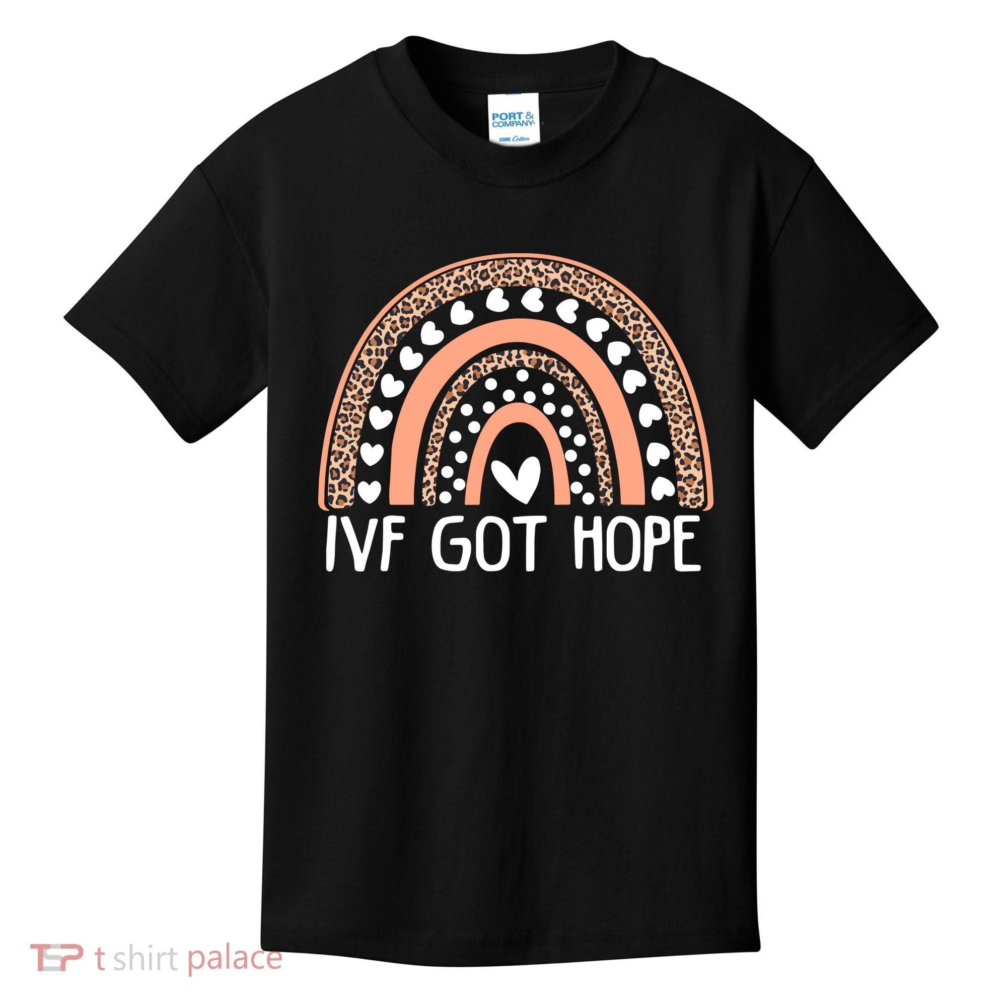IVF Got Hope Inspiration Rainbow IVF Mom Fertility Surrogate Kids T-Shirt