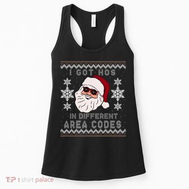 I Got Hos In Different Area Codes Funny Christmas Sweater Women's Tank Top