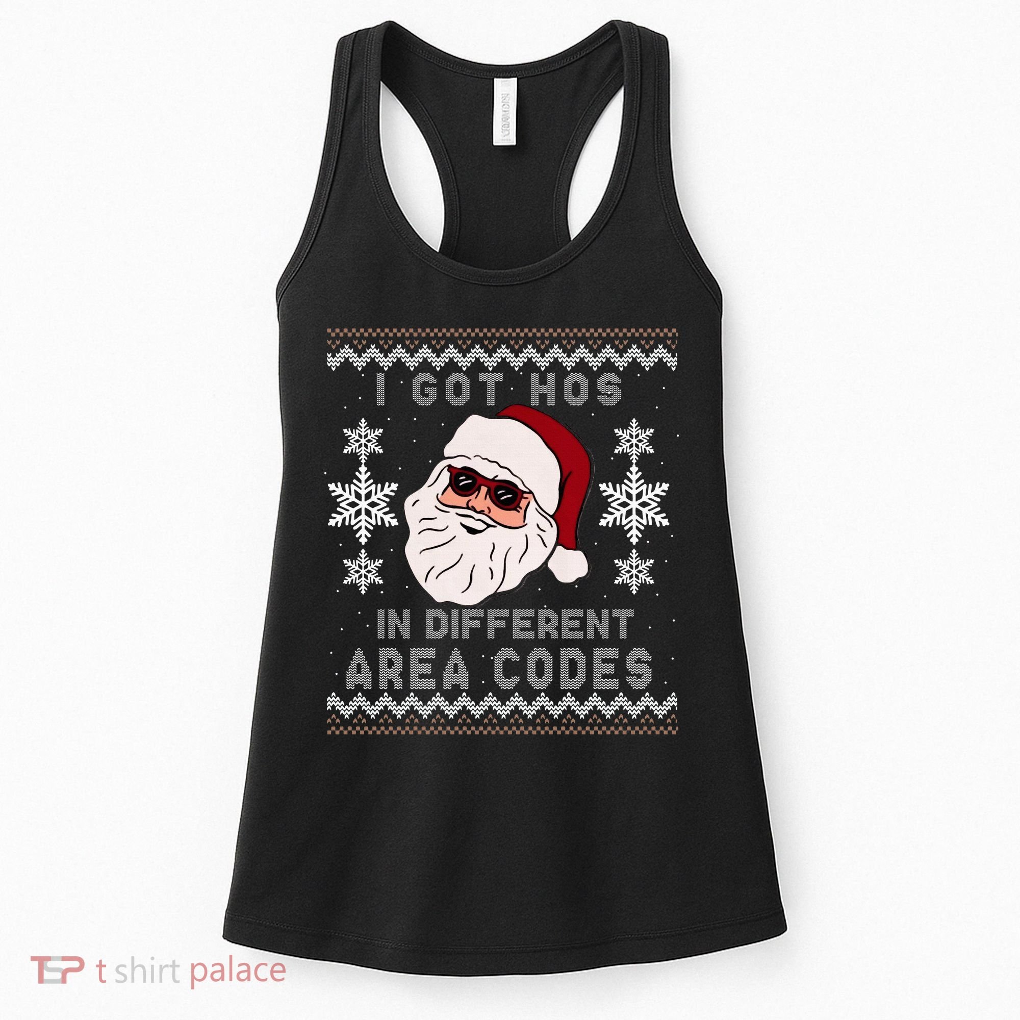 I Got Hos In Different Area Codes Funny Christmas Sweater Women's Tank Top