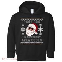 I Got Hos In Different Area Codes Funny Christmas Sweater Toddler Hoodie thumb 0
