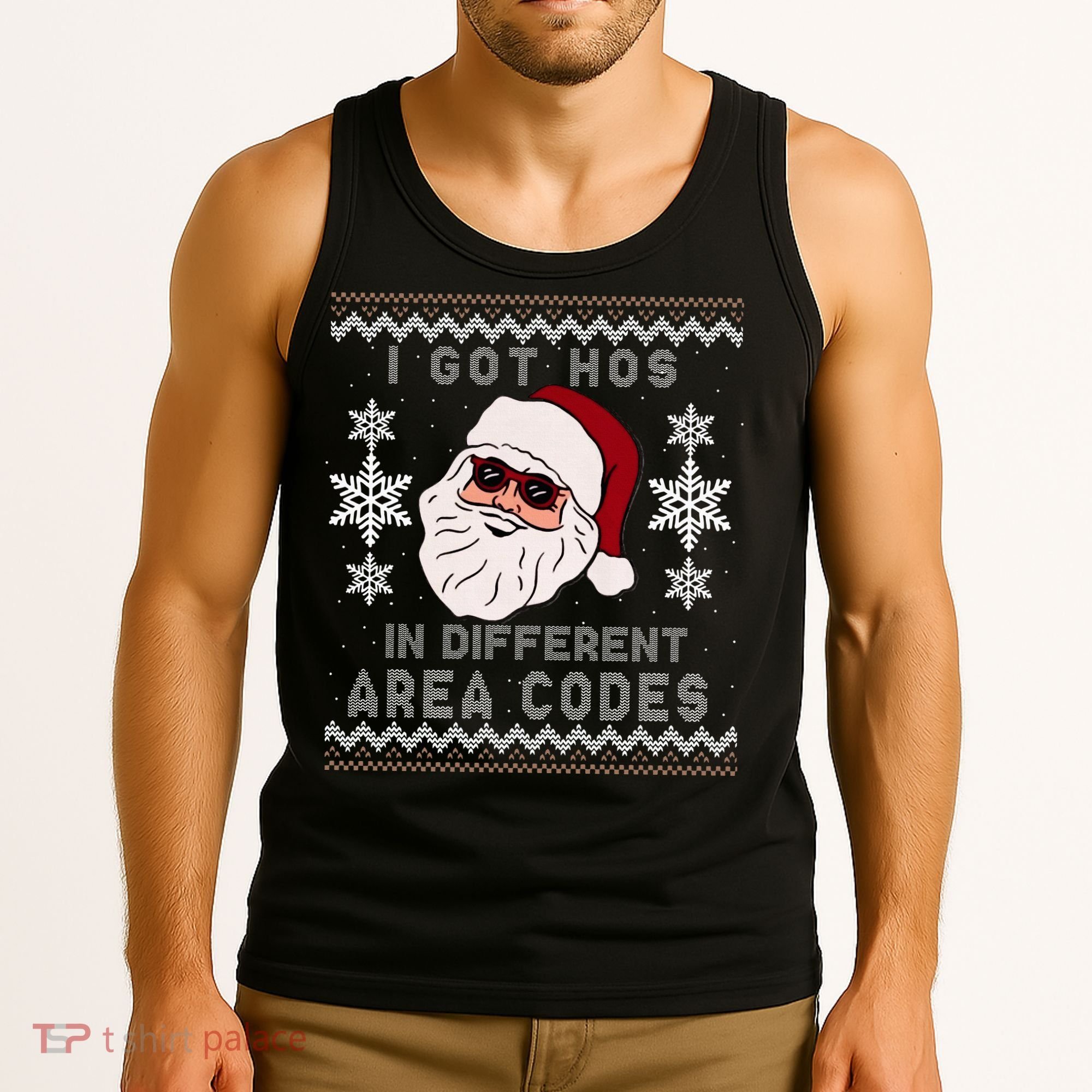 I Got Hos In Different Area Codes Funny Christmas Sweater Tank Top