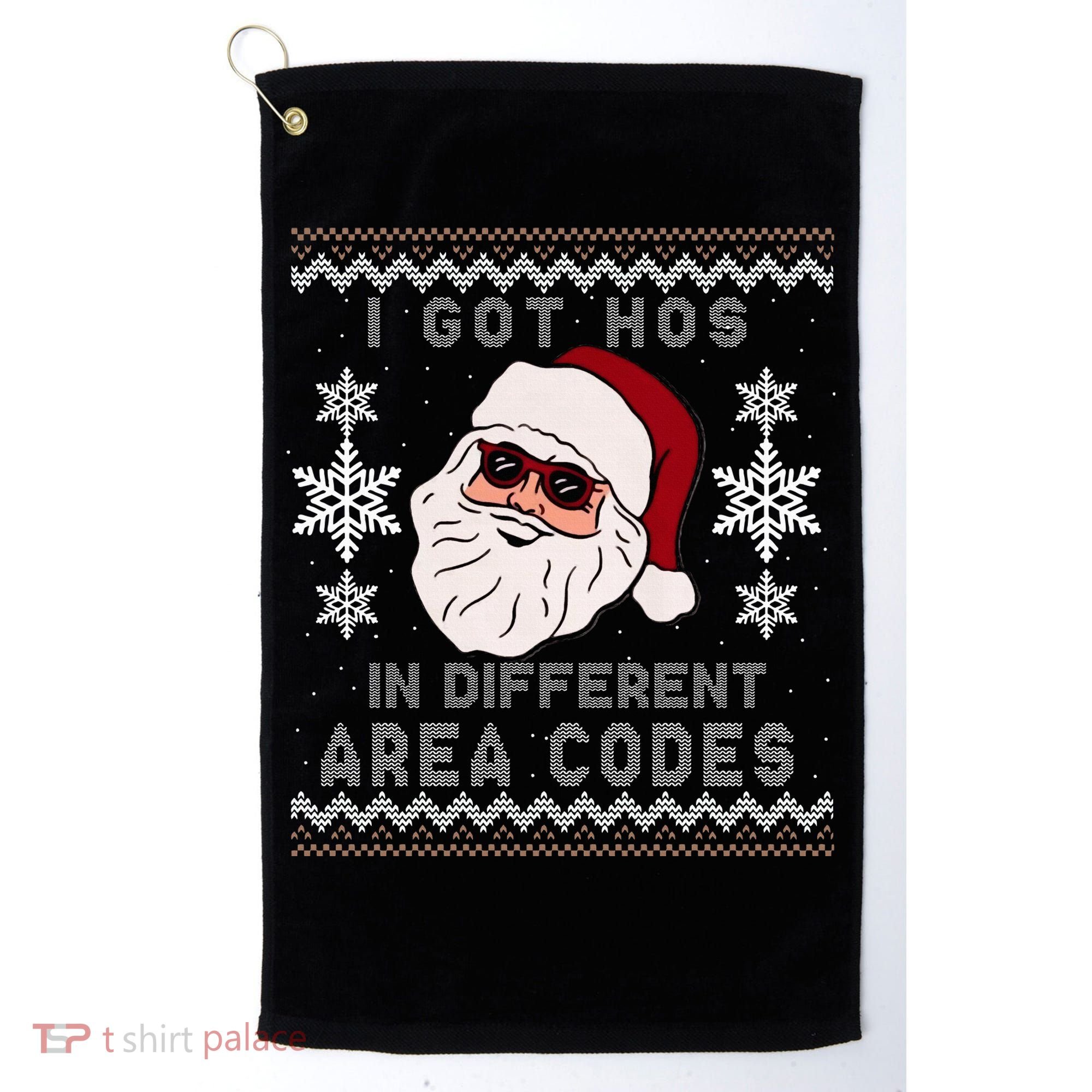 I Got Hos In Different Area Codes Funny Christmas Sweater Golf Towel
