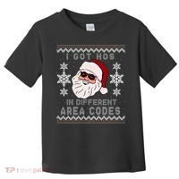 I Got Hos In Different Area Codes Funny Christmas Sweater Toddler T-Shirt thumb 0
