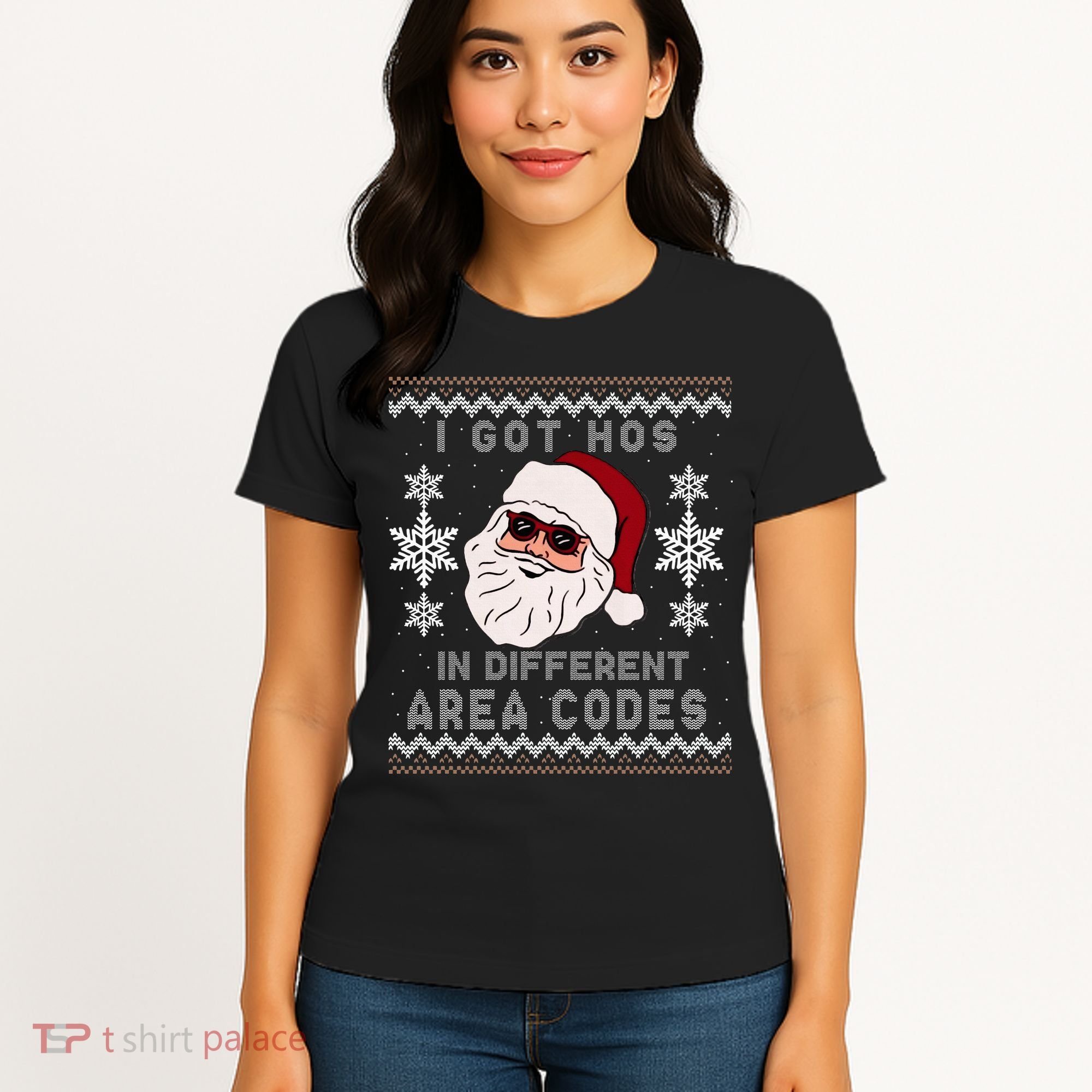 I Got Hos In Different Area Codes Funny Christmas Sweater Women's T-Shirt