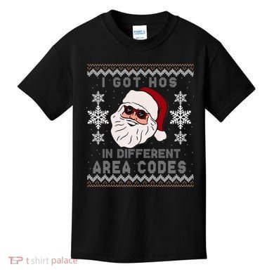 I Got Hos In Different Area Codes Funny Christmas Sweater Kids T-Shirt