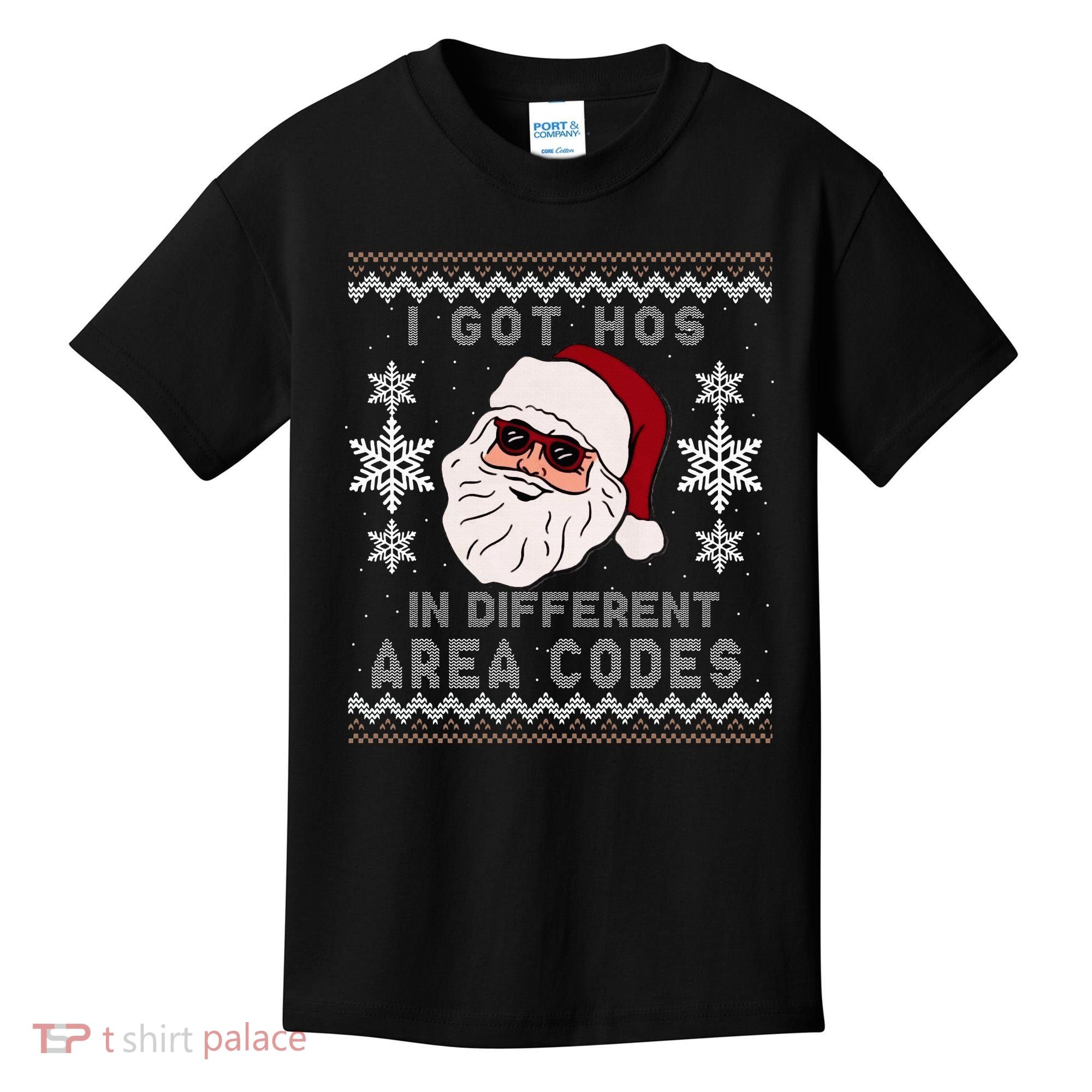 I Got Hos In Different Area Codes Funny Christmas Sweater Kids T-Shirt