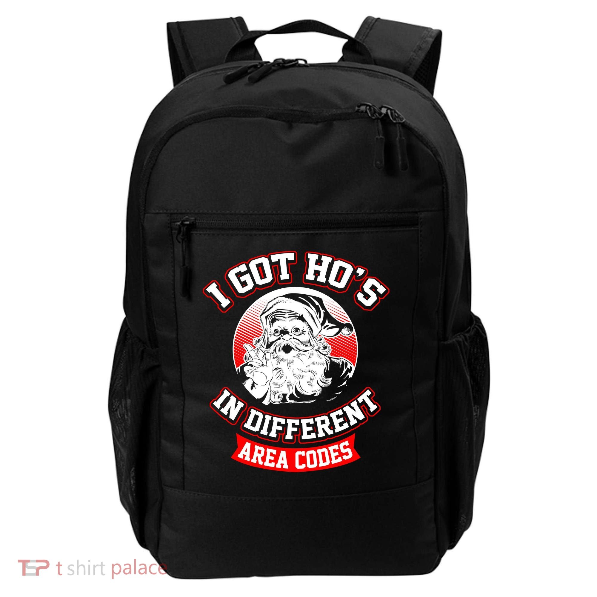 I Got Hos In Different Area Codes Christmas Gift Santa Backpack
