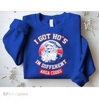 I Got Hos In Different Area Codes Christmas Gift Santa Sweatshirt thumb 2
