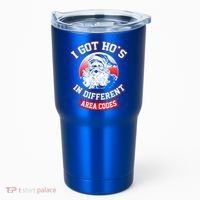 I Got Hos In Different Area Codes Christmas Gift Santa Tumbler thumb 0