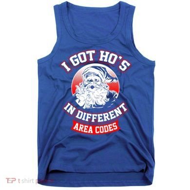 I Got Hos In Different Area Codes Christmas Gift Santa Tank Top