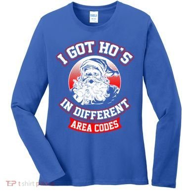 I Got Hos In Different Area Codes Christmas Gift Santa Women's Long Sleeve Shirt