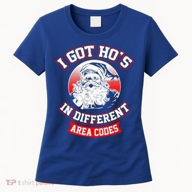 I Got Hos In Different Area Codes Christmas Gift Santa Women's T-Shirt