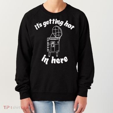 Its Getting Hot In Here Funny Kiln Ceramic Pun Art Teacher Women's Sweatshirt