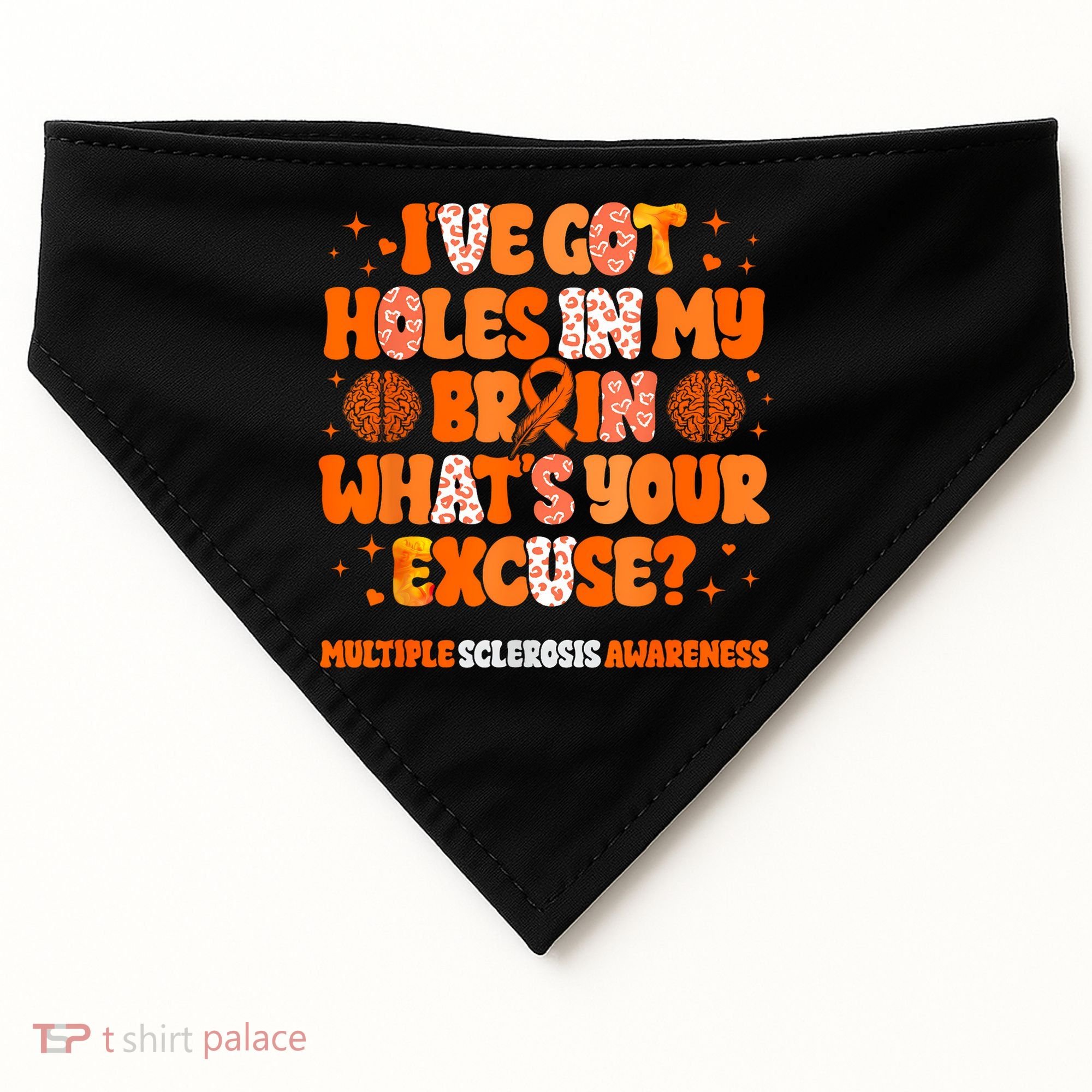 I've Got Holes In My Brain Multiple Sclerosis Awareness MS USA-Made Doggie Bandana