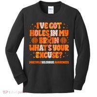 I've Got Holes In My Brain Multiple Sclerosis Awareness MS Kids Long Sleeve Shirt thumb 0