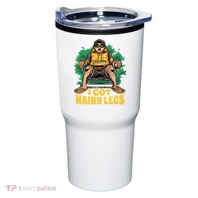 I Got Hairy Legs Tumbler