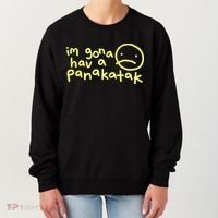 Im Gona Hav A Panakatak Women's Sweatshirt thumb 0