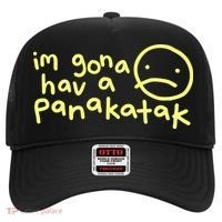 Im Gona Hav A Panakatak Hat thumb 0