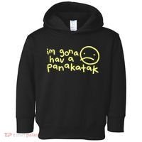 Im Gona Hav A Panakatak Toddler Hoodie thumb 0