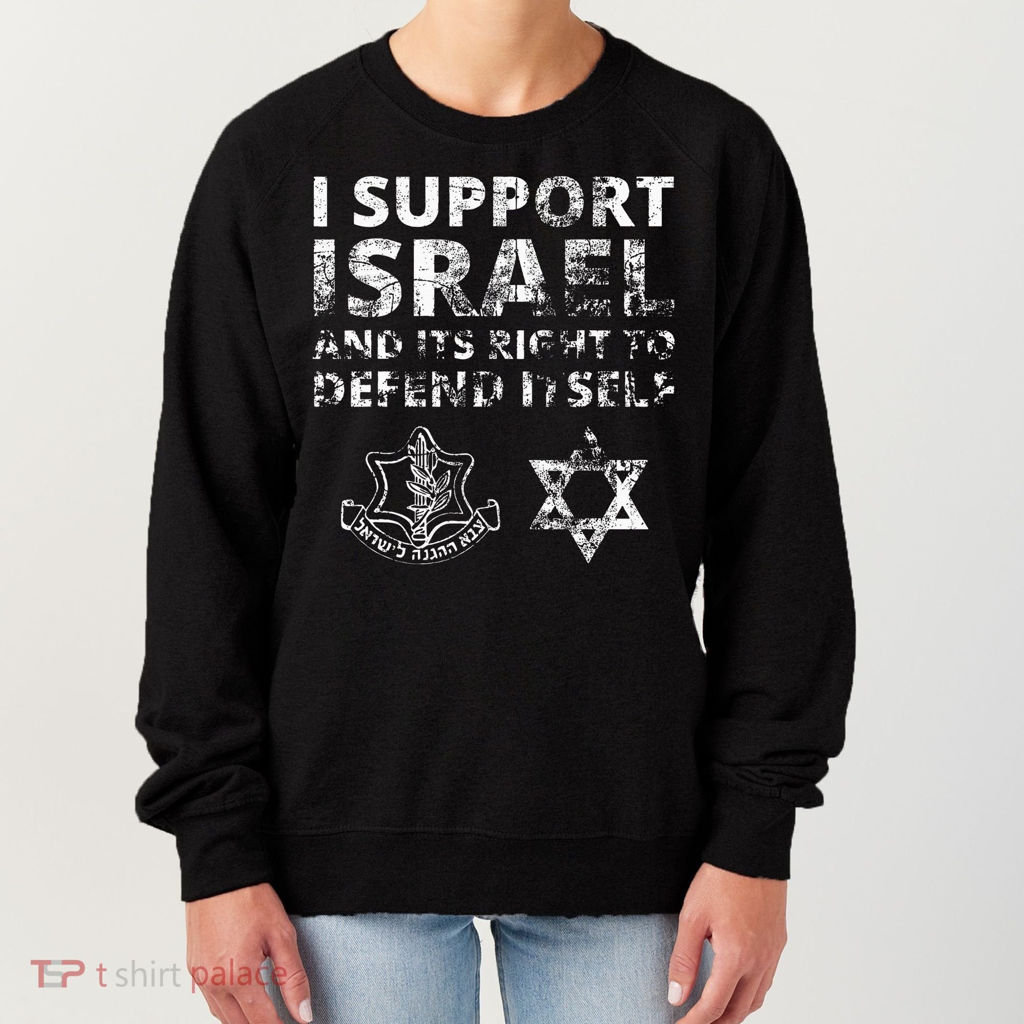 IDF Grunge I Support Israel and its Right to Defend Itself Women's Sweatshirt