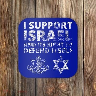 IDF Grunge I Support Israel and its Right to Defend Itself Coaster