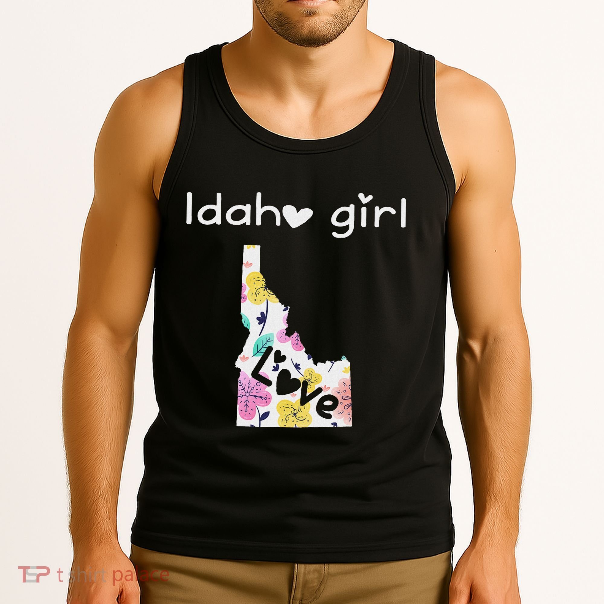 Idaho Girl I Love Idaho Home Gift Tank Top