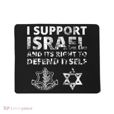 Idf Grunge I Support Israel And Its Right To Defend Itself Mousepad