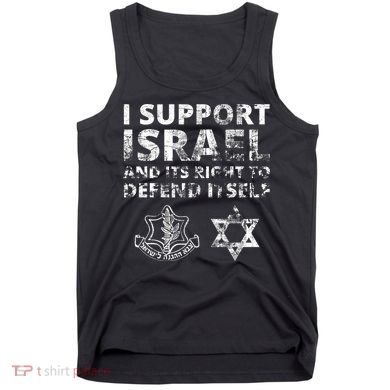 Idf Grunge I Support Israel And Its Right To Defend Itself Tank Top