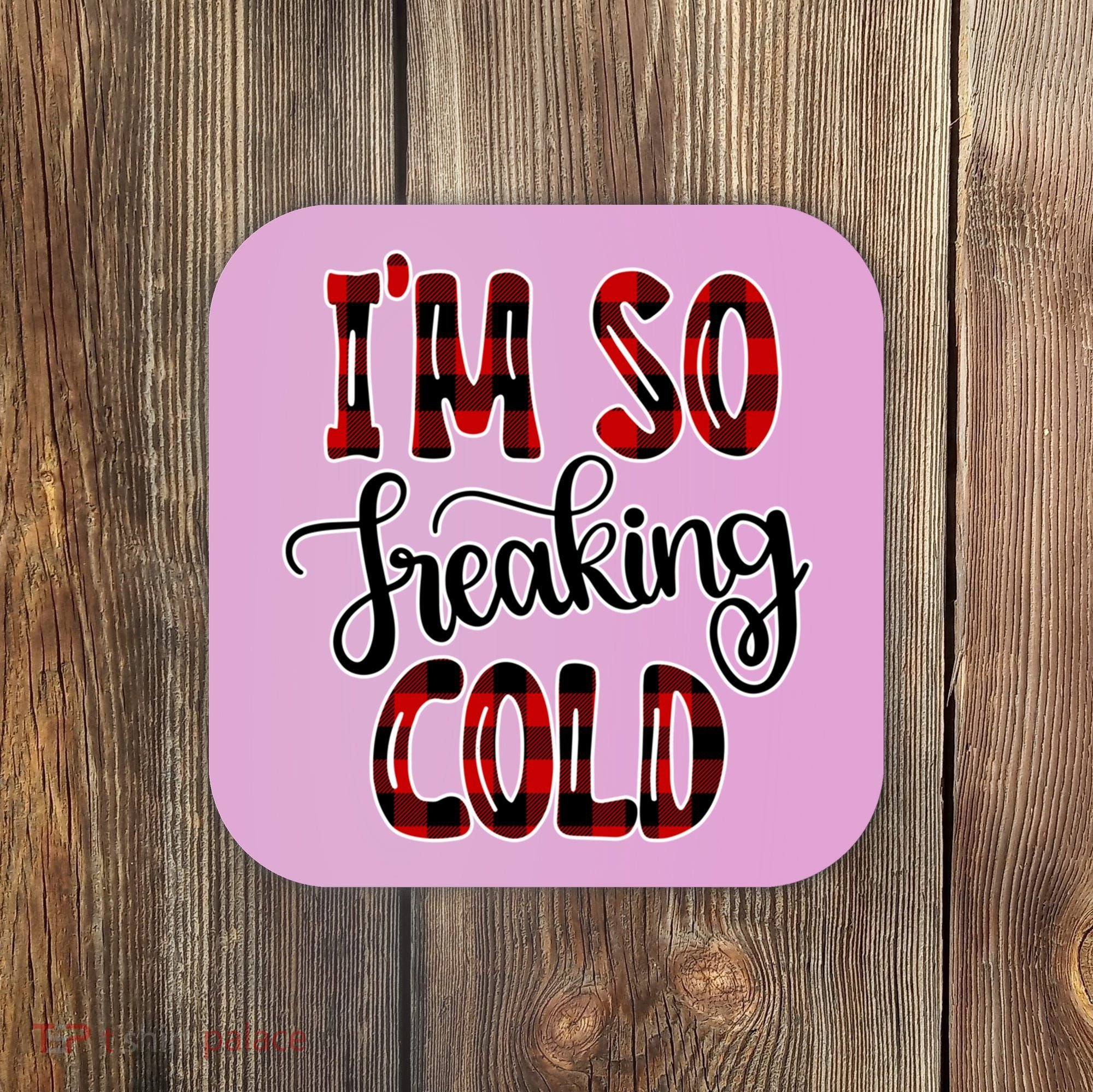 I'mfunny Giftogiftfreakinggiftcold I'm Literally Freezing Red Plaid Xmas Funny G Coaster